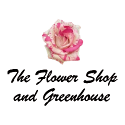 The Flower Shop and Greenhouse
